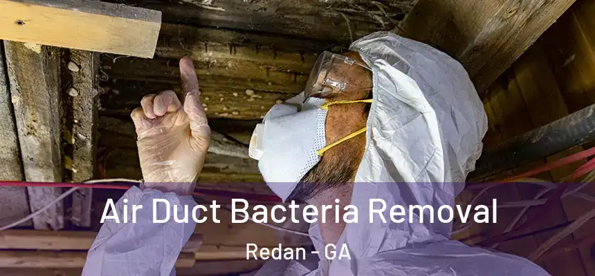  Air Duct Bacteria Removal Redan - GA
