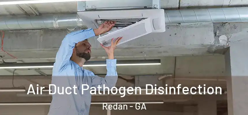  Air Duct Pathogen Disinfection Redan - GA