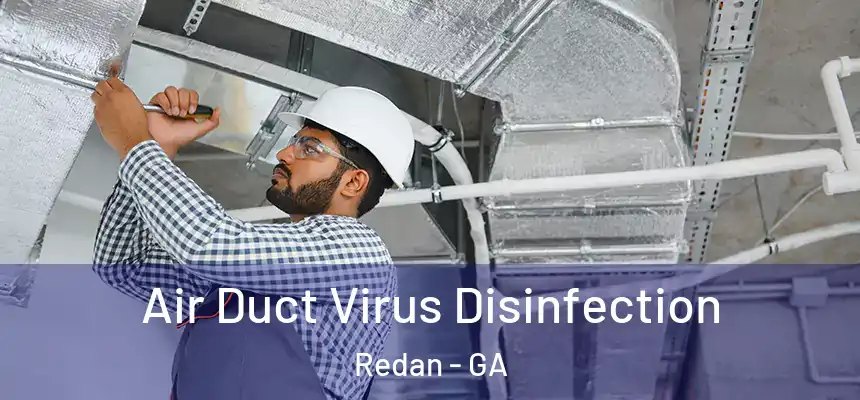  Air Duct Virus Disinfection Redan - GA