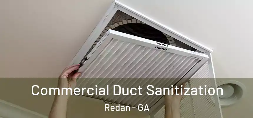 Commercial Duct Sanitization Redan - GA