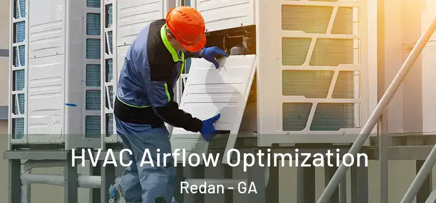 HVAC Airflow Optimization Redan - GA