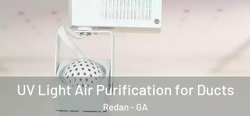  UV Light Air Purification for Ducts Redan - GA